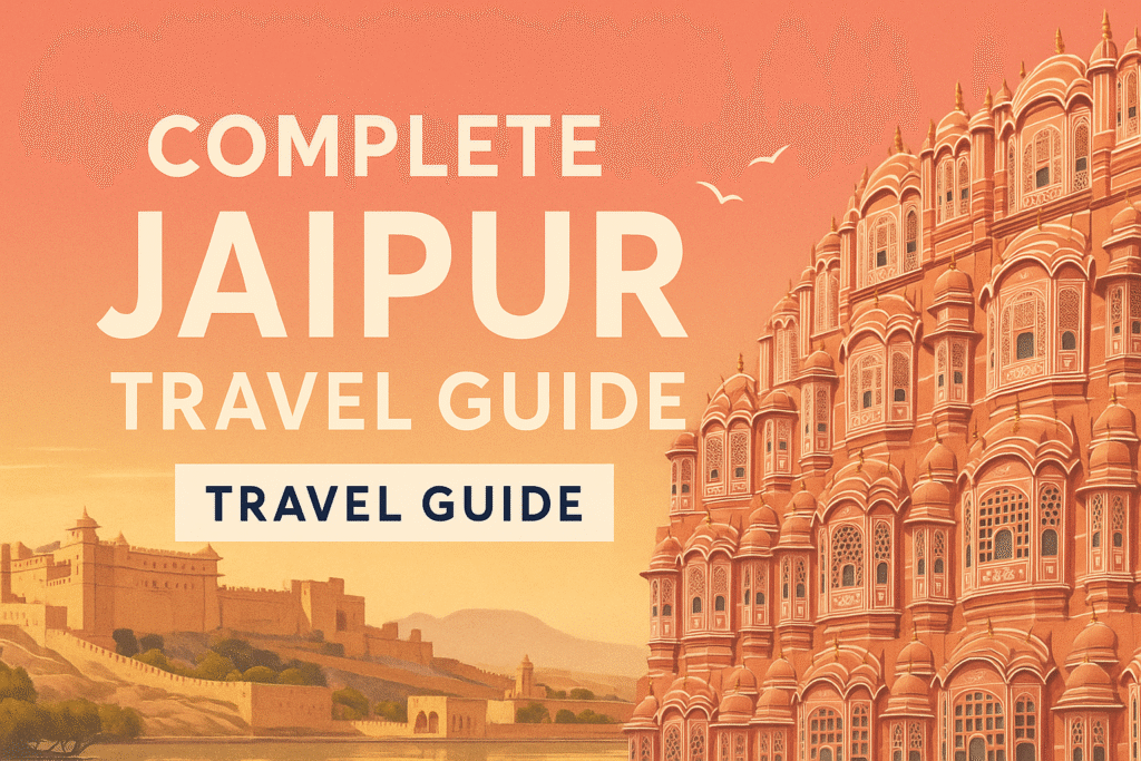 Jaipur Travel Guide