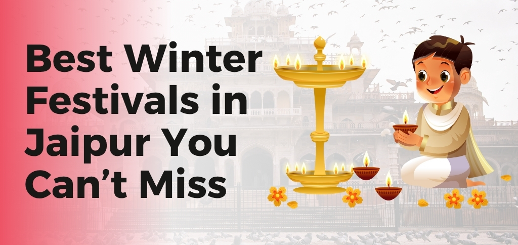 Best winter festivals in Jaipur you visit