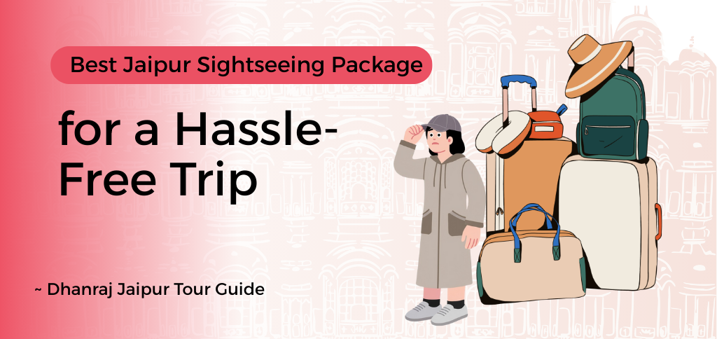 Best Jaipur Sightseeing Package