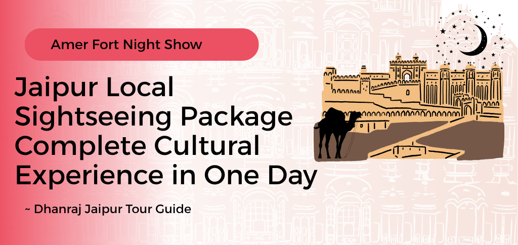 Jaipur Local Sightseeing Package