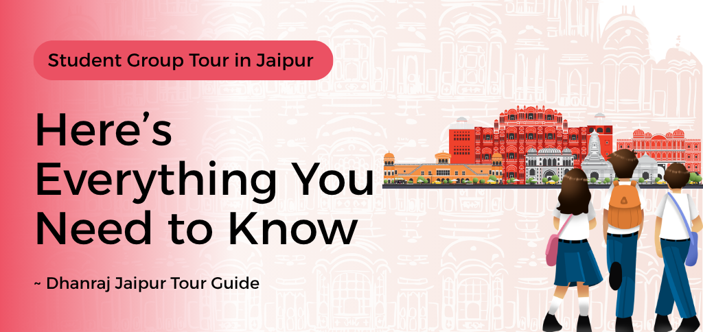Student Group Tour in Jaipur