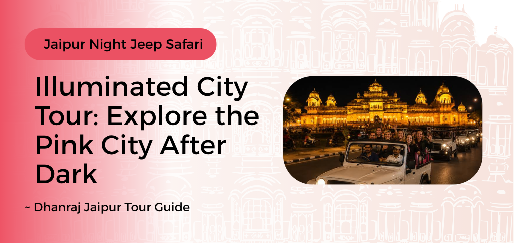 Jaipur Night Jeep Safari