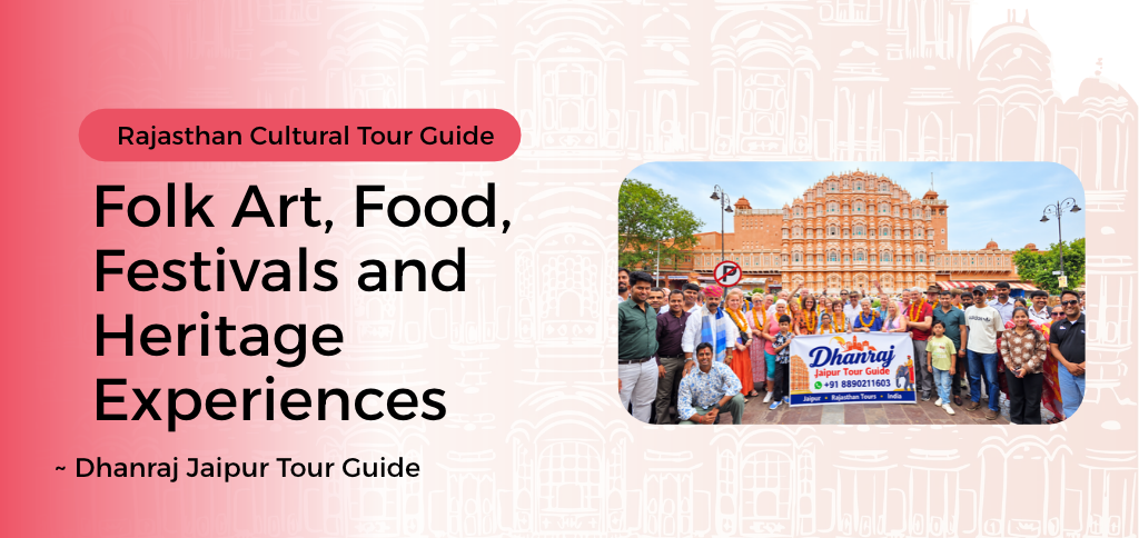 Rajasthan Cultural Tour Guide